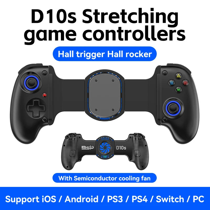 BSP D10 D10S D11 Stretching Cooling Game Controller For SWITCH/Android/Apple IOS Tablet /PS3/PS4 ForXBOX Gamepad Streaming